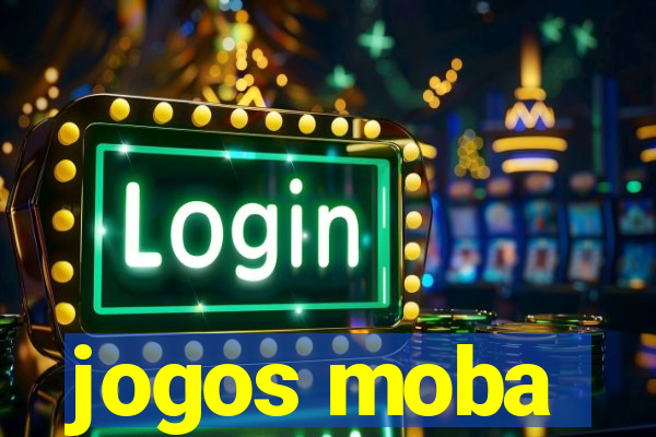 jogos moba